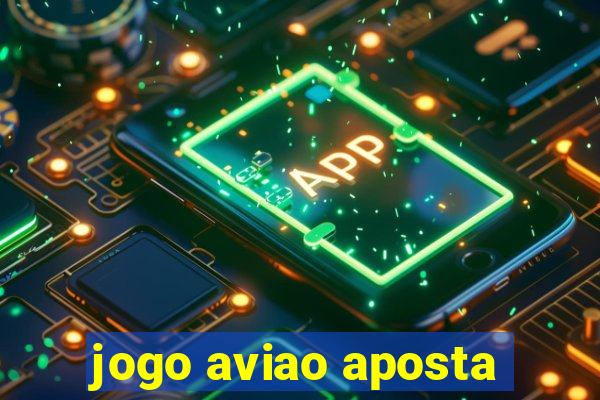 jogo aviao aposta